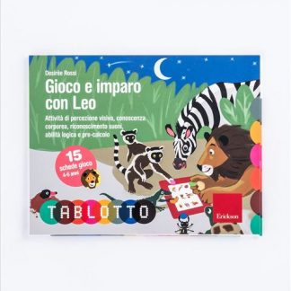 Gioco e imparo con Leo - Schede Tablotto Erickson